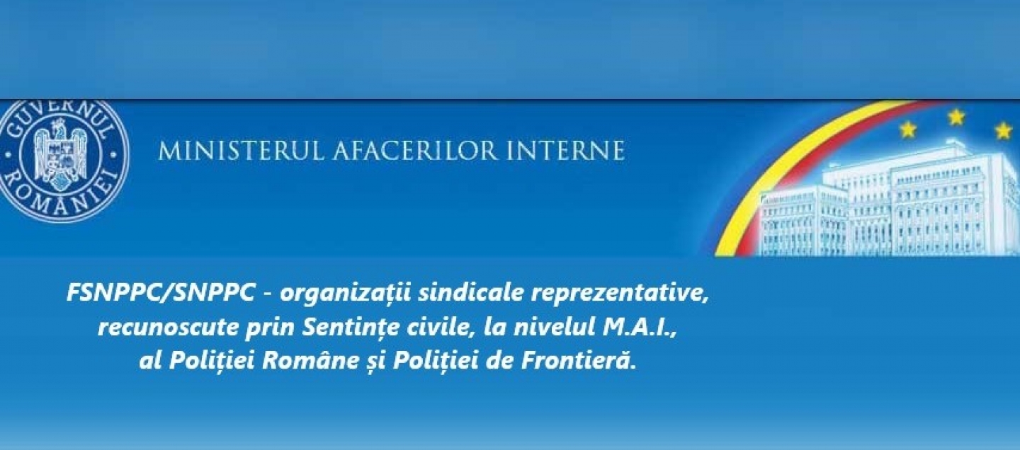 14.05.2019 - Curier juridic sindical: SNPPC - sindicat reprezentativ la nivelul Poliției Române și al Poliției de Frontieră. FSNPPC - federație reprezentativă la nivelul MAI