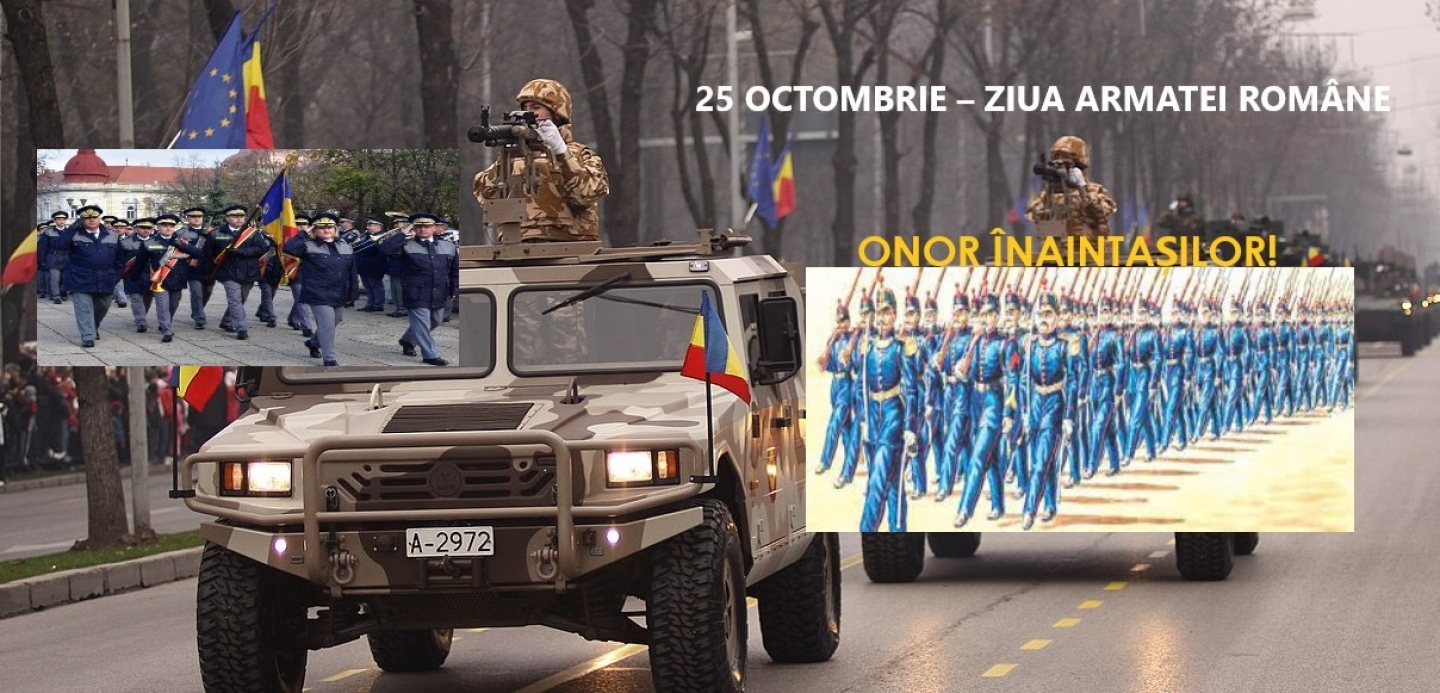 25 octombrie 2022 - GLORIE ETERNĂ EROILOR ÎN UNIFORMĂ!