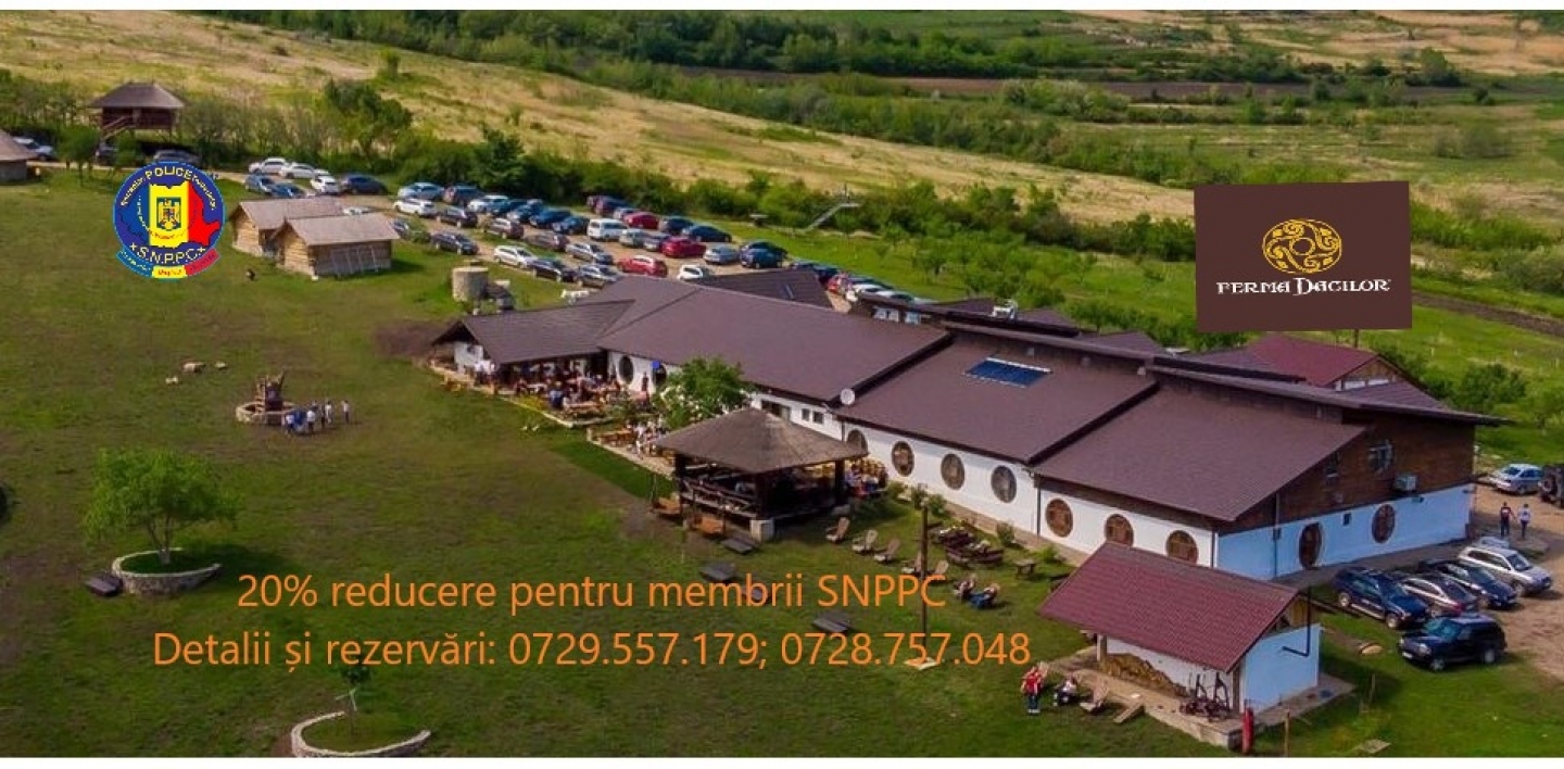 23.11.2022 - Parteneriat exclusiv SNPPC - Complexul Ferma Dacilor (Zona Dealu Mare-Prahova); 20% discount